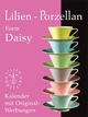 Lilienporzellan Kalender Daisy